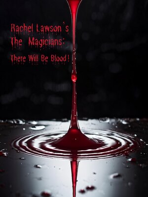 cover image of There Will Be Blood!